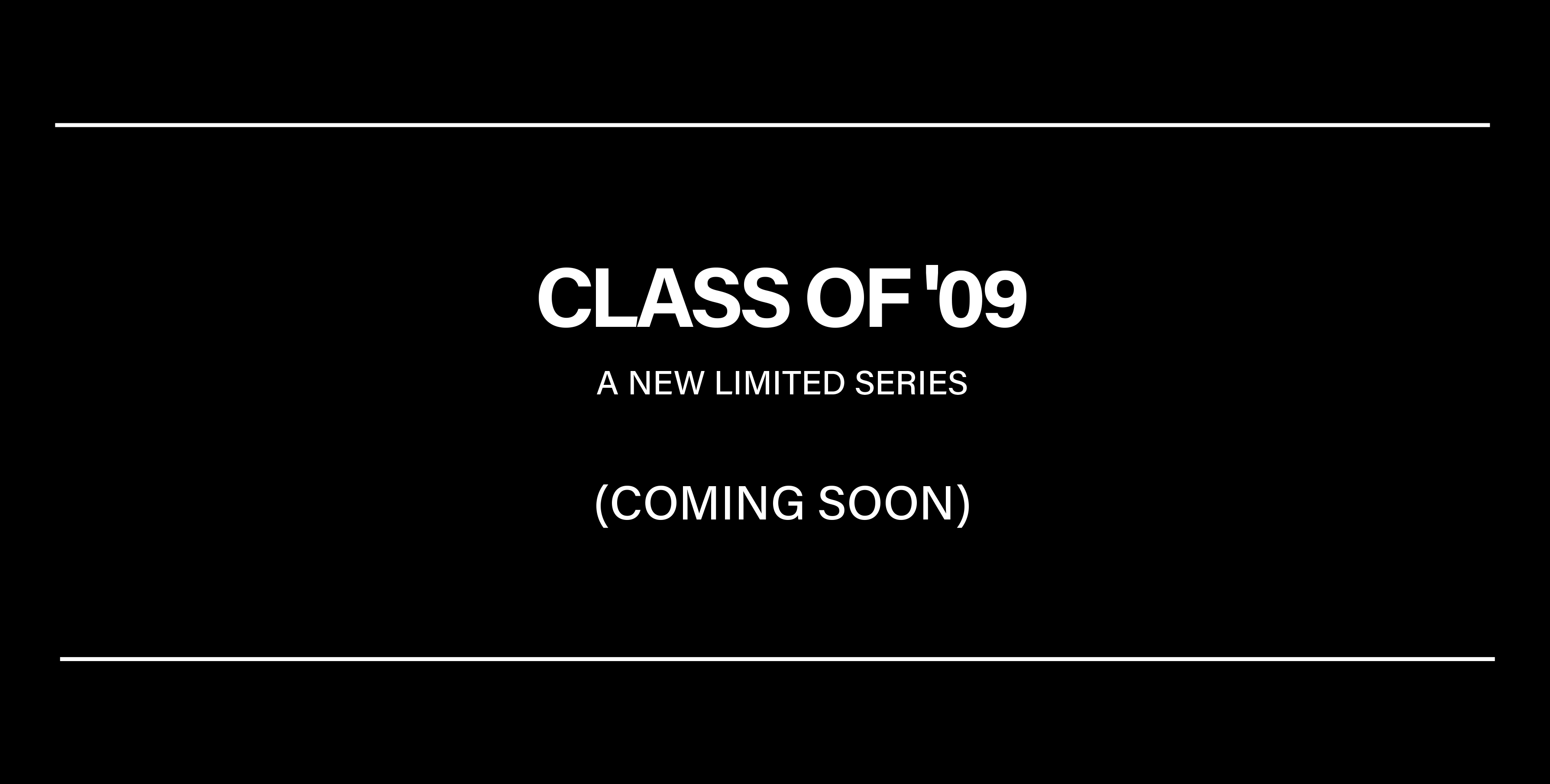 CLASS OF ‘09 